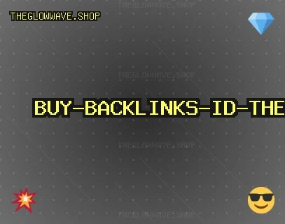 Buy Backlinks Backlink Berkualitas